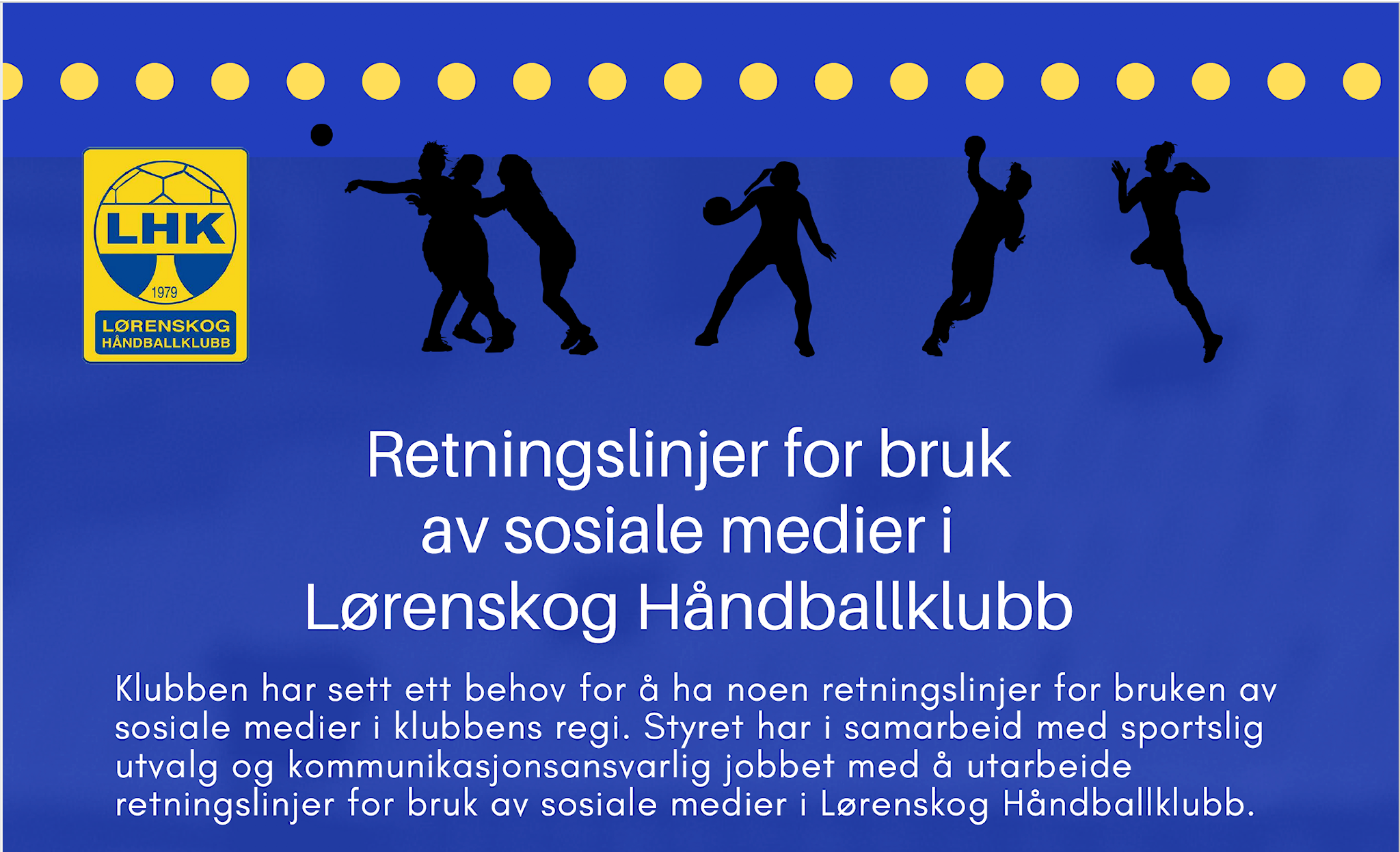 Retningslinjer for bruk av sosiale medier i Lørenskog Håndballklubb